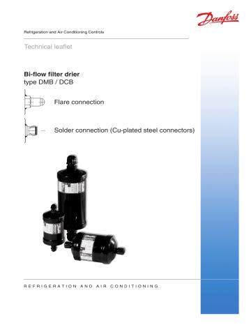 Danfoss Bi Flow Filter Driers Type DMB DCB Flare And Cu Plated