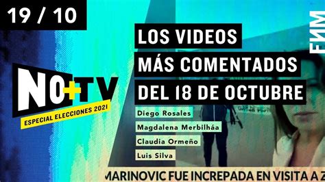 NO TV Los videos más comentados del 18 de Octubre YouTube