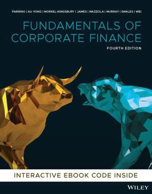 Fundamentals Of Corporate Finance 4th Edition By Robert Parrino