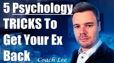 5 Psychological Tips To Get Your Ex Back Youtube