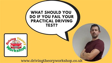 What Should You Do If You Fail Your Practical Driving Test Driving