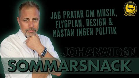 Sommarsnack Johan Wid N Svar P Tal Youtube