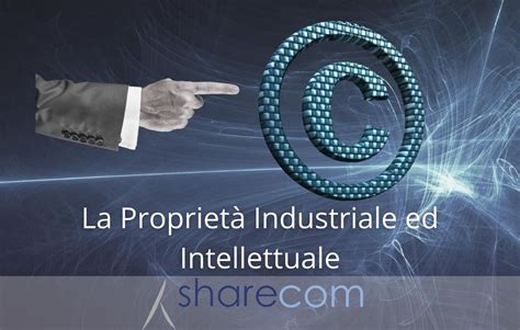 La Propriet Industriale Ed Intellettuale Studio Legale Delli Ponti