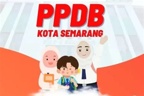 Ppdb Smp Kota Semarang Dimulai Simak Cara Pendaftaran Online Dan