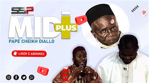 Midi Plus Pr Pape Cheikh Diallo Du Vendredi Mars Special