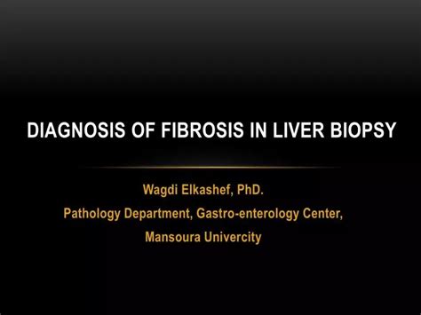 PPT - Diagnosis of fibrosis in liver biopsy PowerPoint Presentation ...