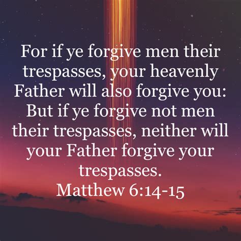 Matthew For If Ye Forgive Men Their Trespasses Your Heavenly