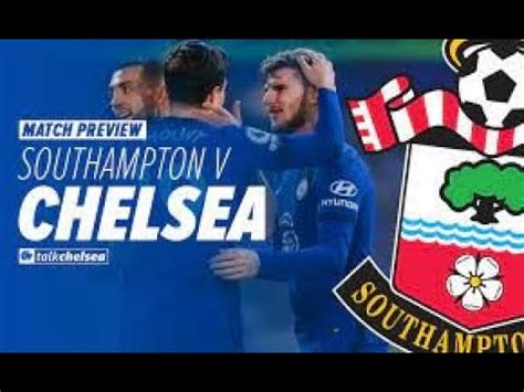 CHELSEA VS SOUTHAMPTON Live Match YouTube