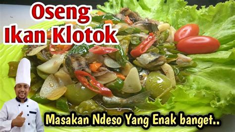 OSENG IKAN ASIN KLOTOK CABAI HIJAU Masakan Ndeso Yang Enak Banget YouTube