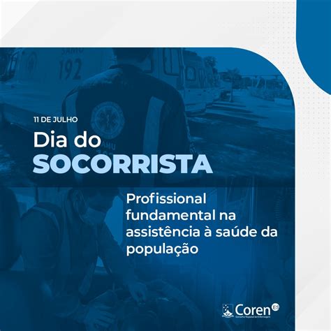 De Julho Dia Do Socorrista Conselho Regional De Enfermagem Do