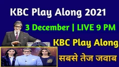 KBC 3 December Play Along LIVE Answers KBC Play Along 2021 Kaun