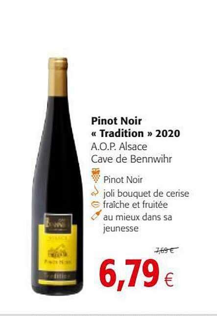 Promo Pinot Noir Tradition A O P Alsace Cave De Bennwirhr Chez