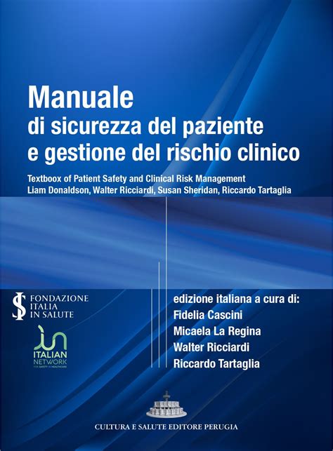 Manuale Di Sicurezza Del Paziente E Gestione Del Rischio Clinico