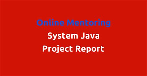 Online Mentoring System Java Project Report Seminarprojects