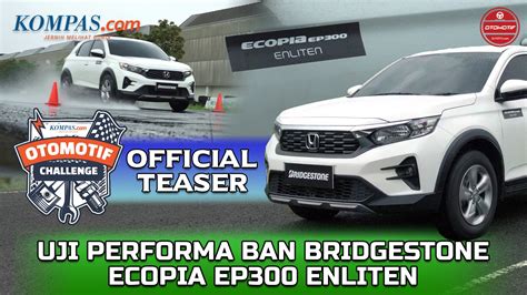 TEASER Uji Performa Ban Bridgestone Ecopia EP300 Enliten