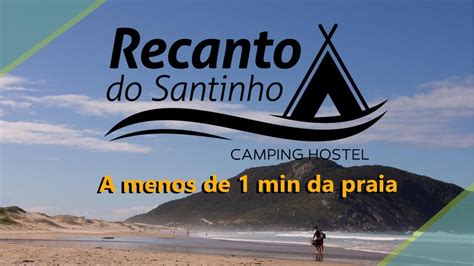 Conheça O Camping Recanto Do Santinho Youtube