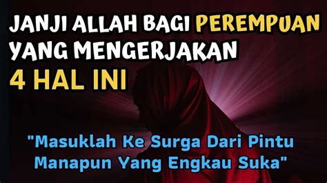 Janji Allah Swt Bagi Wanita Yang Mengerjakan Hal Ini Masuklah Ke