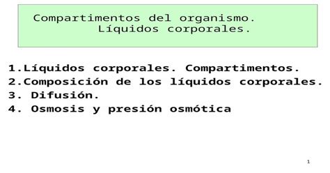 Compartimentos Del Organismo Líquidos Corporales 1 Líquidos Corporales Compartimentos 2