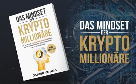 Das Mindset Der Krypto Million Re Wie Du Mit Der Richtigen Psychologie