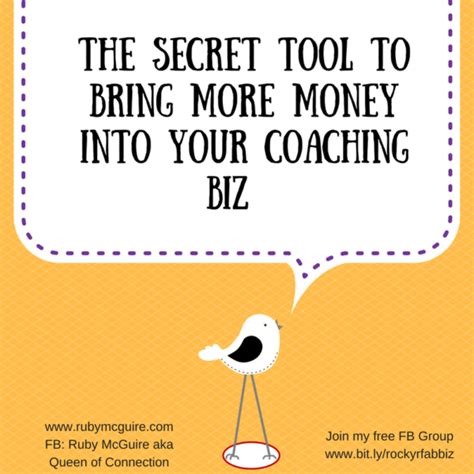 The Secret Tool To Bring More Money Into Your Coaching Biz By Ruby