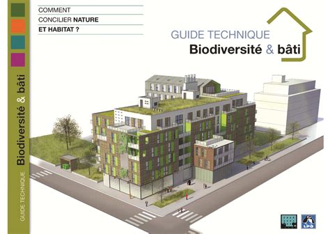 Guide technique Biodiversité et bâti Comment concilier nature et