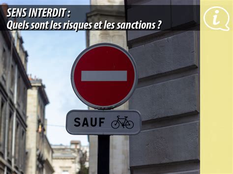 Sens Interdit Quels Sont Les Risques Et Les Sanctions Cartaplac