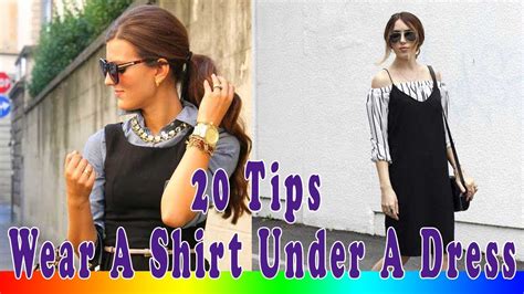 20 Style Tips On How To Wear A Shirt Under A Dress This Summer Youtube