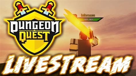 🔴dungeon Quest Livestream🔴 Youtube