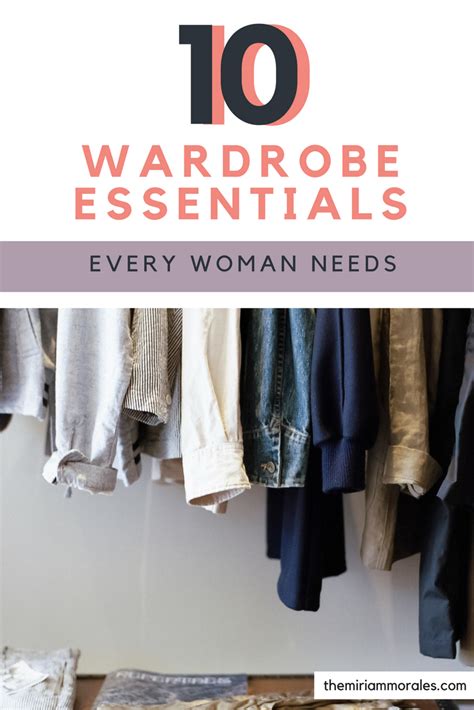 10 Items Every Woman Needs In Her Closet Essential Wardrobe Pieces Wardrobe Essentials