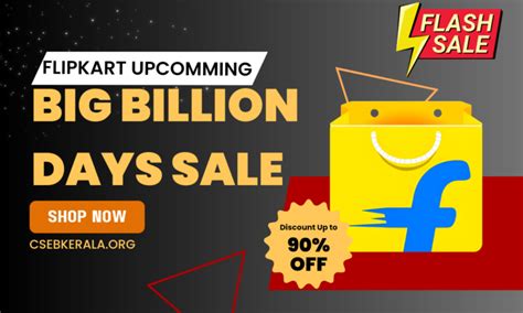 Flipkart Upcoming Big Billion Days 2023 Dates Big Offers Deals