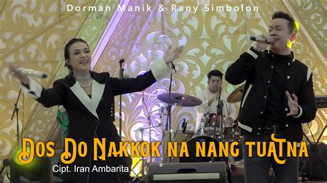 Dorman Manik Rany Simbolon Dos Do Nakkok Na Official Music Video