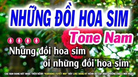 Karaoke Những Đồi Hoa Sim Tone Nam RêThứ NS Tuyết Nhi YouTube