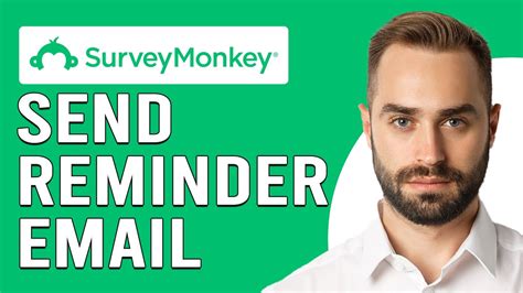 How To Send A Reminder Email In SurveyMonkey How Do You Remind Someone