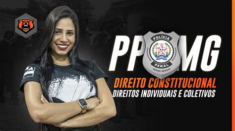 Concurso PP MG Direito Constitucional Direitos Individuais E