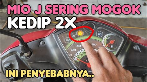 Penyebab Mio J Sering Mogok Lampu Mil Kedip X Cepat Youtube