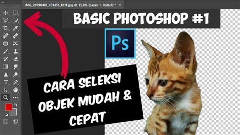 CARA SELEKSI OBJEK DI PHOTOSHOP BASIC PHOTOSHOP YouTube