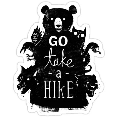 Go Take A Hike Stickers By Dinomike Redbubble