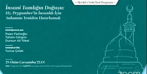 İLEMde Mevlid i Nebi Özel Programı I İnsani Tamlığın Doğuşu Hz