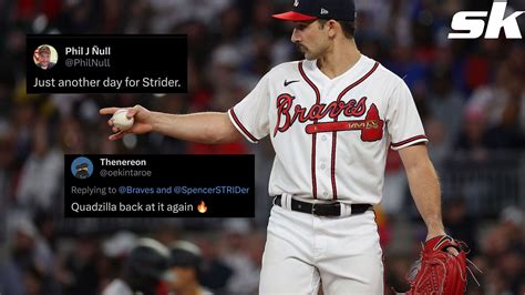 Atlanta Braves Fans Fired Up As Spencer Strider Shuts Down Philadelphia