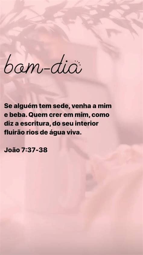 Pin De Elieth Ven Ncio Em Bom Dia Em Escrituras Joao Gua Viva