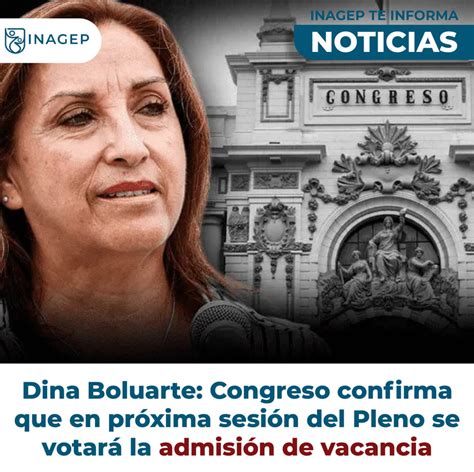 Dina Boluarte Congreso Confirma Que En Pr Xima Sesi N Del Pleno Se