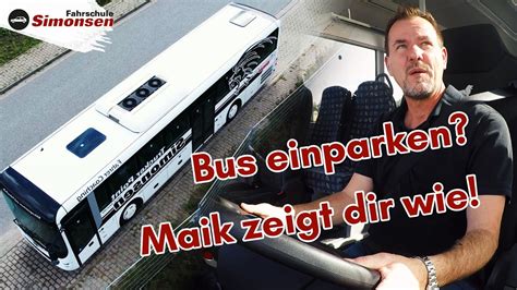 Grundfahraufgabe Busf Hrerschein Bus Einparken Youtube