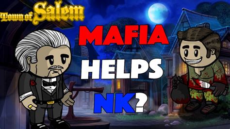 Mafia Helps NK Town Of Salem Ranked Practice 192 YouTube