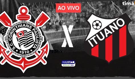 Ao Vivo E Com Imagens Corinthians X Ituano