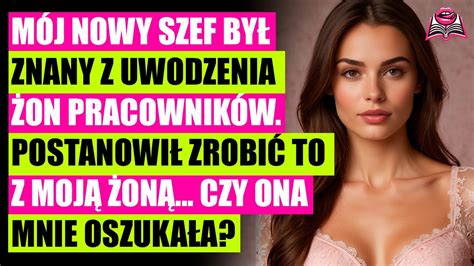 M J Nowy Szef By Znany Z Uwodzenia On Pracownik W Postanowi E