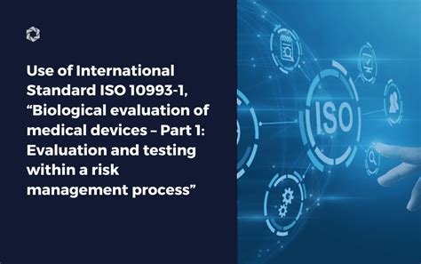 Use Of International Standard ISO 10993 1 Biological Evaluation Of