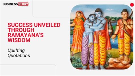 Success Unveiled Through Ramayana's Wisdom: Uplifting Quotations ...