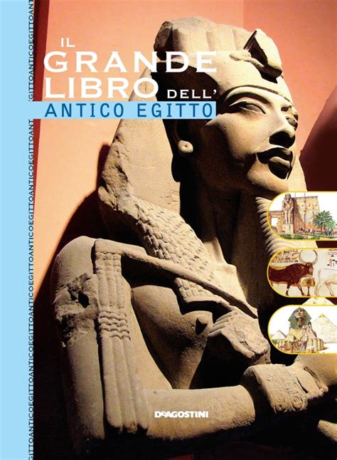 Il Grande Libro Dell Antico Egitto Libri Dea Planeta Libri