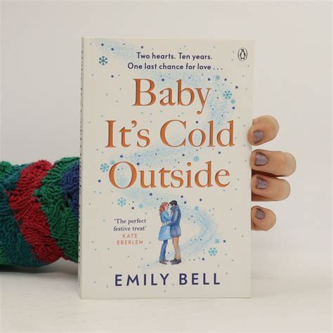 Baby It S Cold Outside Bell Emily Knihobot Cz