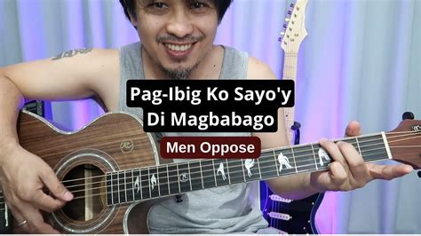 Pag Ibig Ko Sa Yo Y Di Magbabago Men Oppose Chords Guitar Tutorial